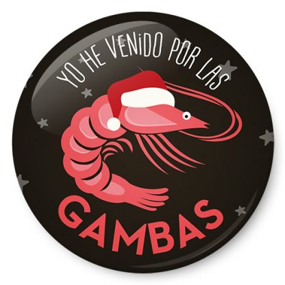 Yo he venido por las gambas
